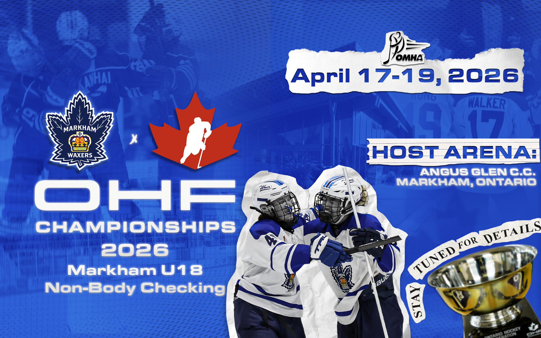 Markham Waxers to Host 2026 U18 Non-Body Checking OHF Championships